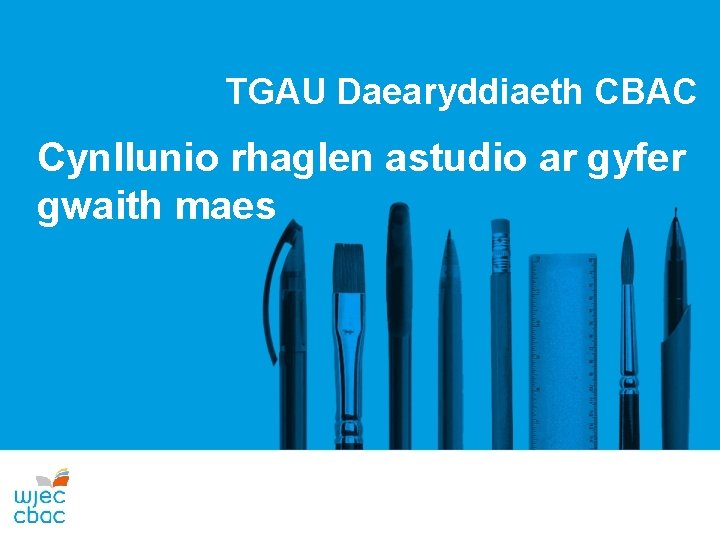 TGAU Daearyddiaeth CBAC Cynllunio rhaglen astudio ar gyfer gwaith maes 