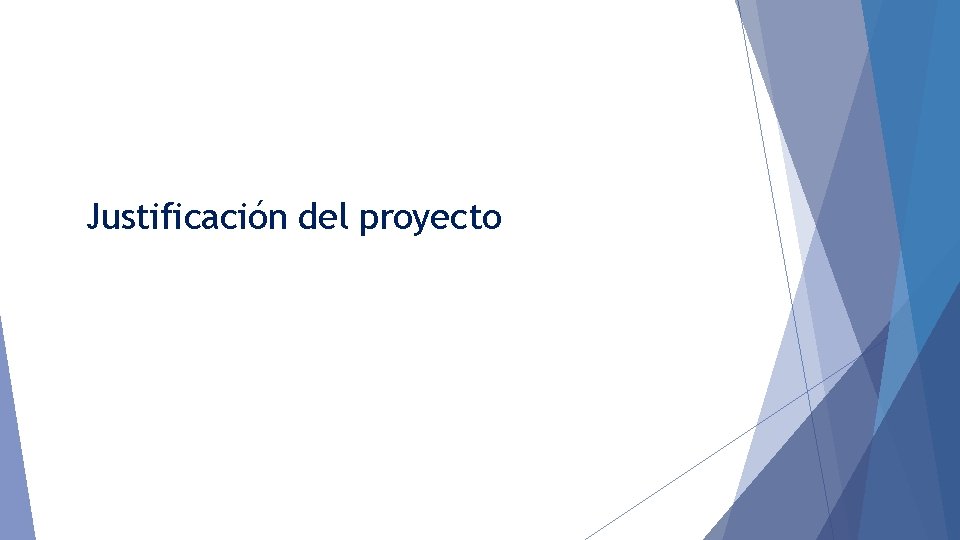 Justificación del proyecto 