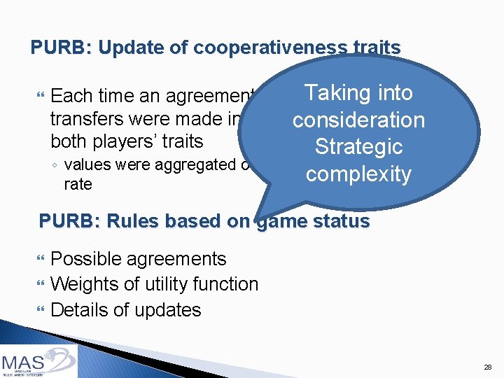 PURB: Update of cooperativeness traits Taking and into Each time an agreement was reached