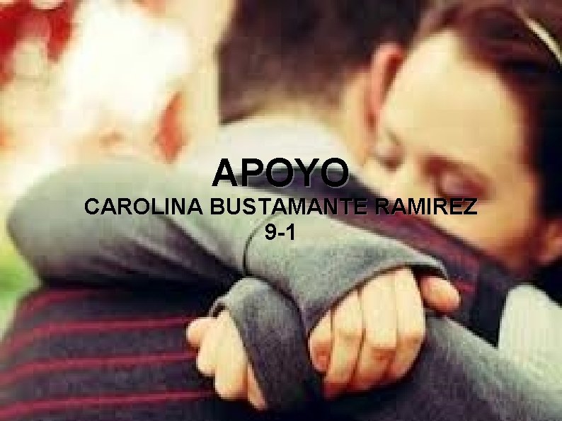 APOYO CAROLINA BUSTAMANTE RAMIREZ 9 -1 