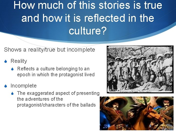 How much of this stories is true and how it is reflected in the How much of this stories is true and how it is reflected in the