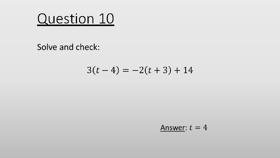 Question 10 