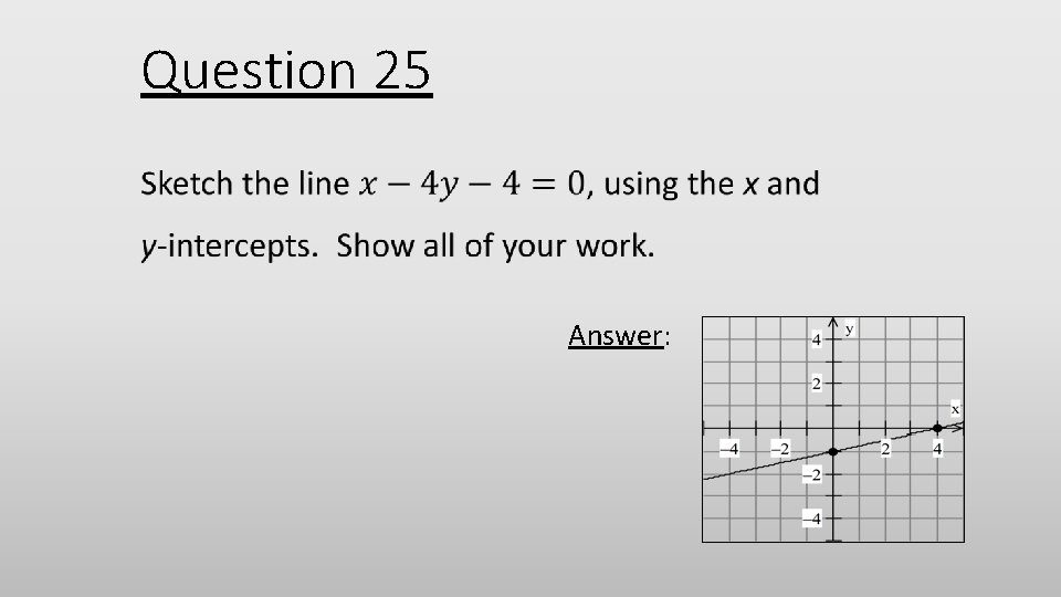 Question 25 Answer: 