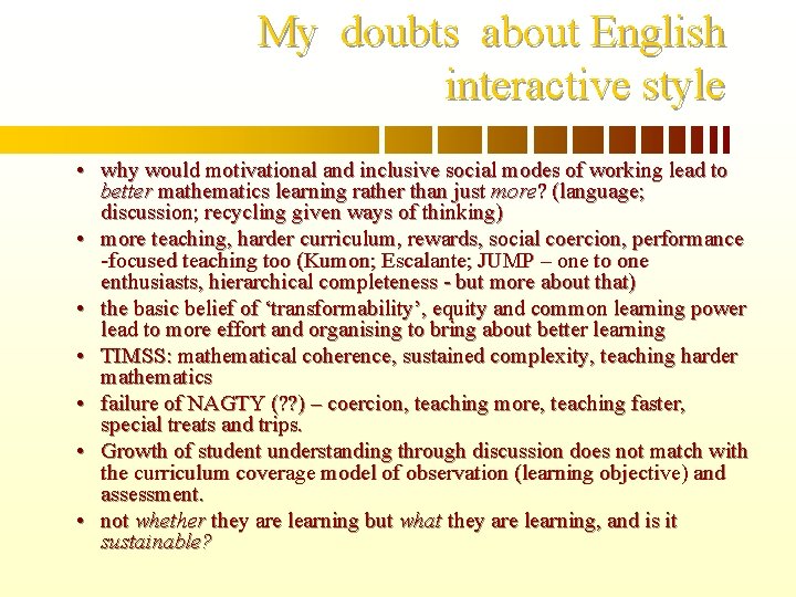 My doubts about English interactive style • why would motivational and inclusive social modes
