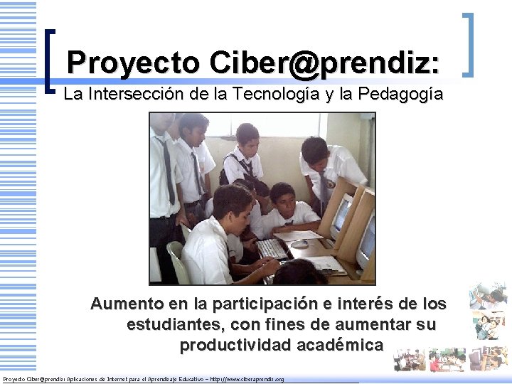 Proyecto Ciber@prendiz: La Intersección de la Tecnología y la Pedagogía Aumento en la participación