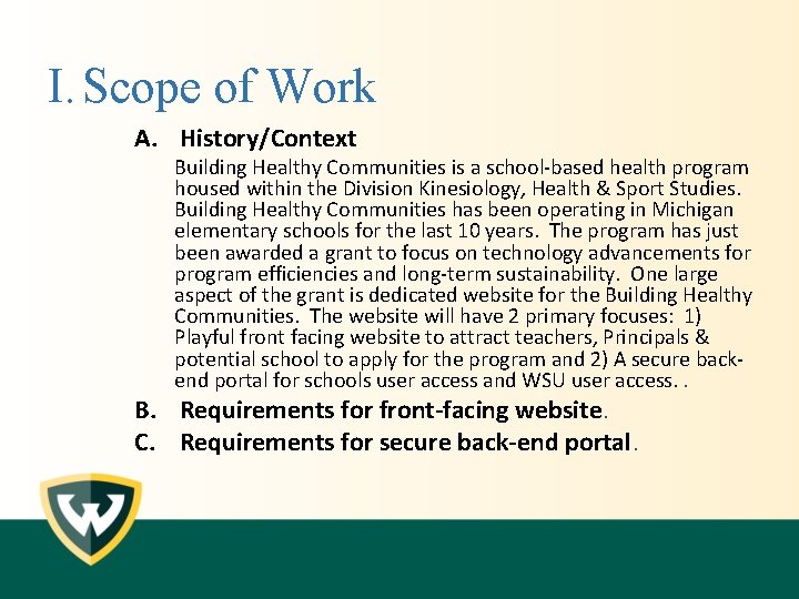 I. Scope of Work A. History/Context Building Healthy Communities is a school-based health program