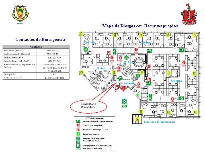 Mapa de Riesgos con Recursos propios Contactos de Emergencia 44 