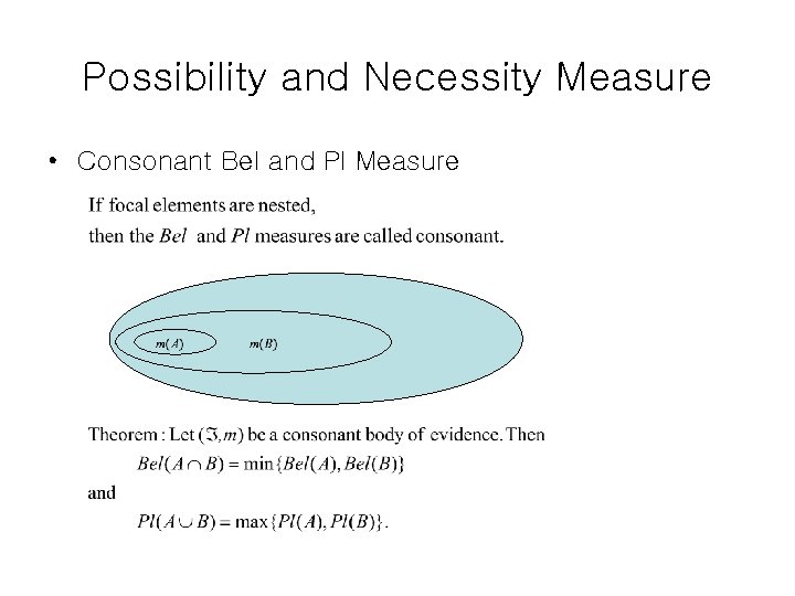 Possibility and Necessity Measure • Consonant Bel and Pl Measure 