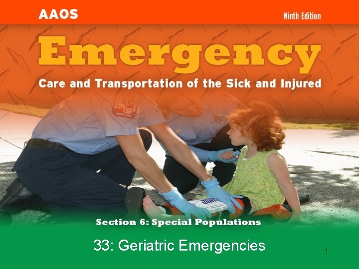33: Geriatric Emergencies 1 