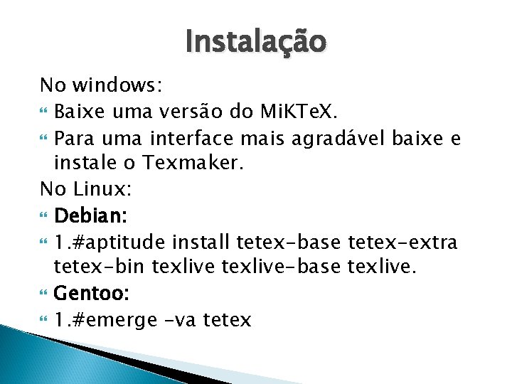 Instalação No windows: Baixe uma versão do Mi. KTe. X. Para uma interface mais