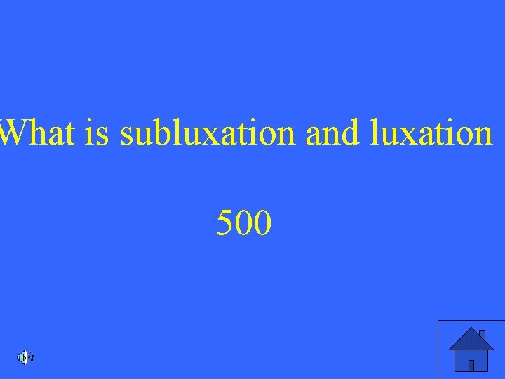 What is subluxation and luxation 500 