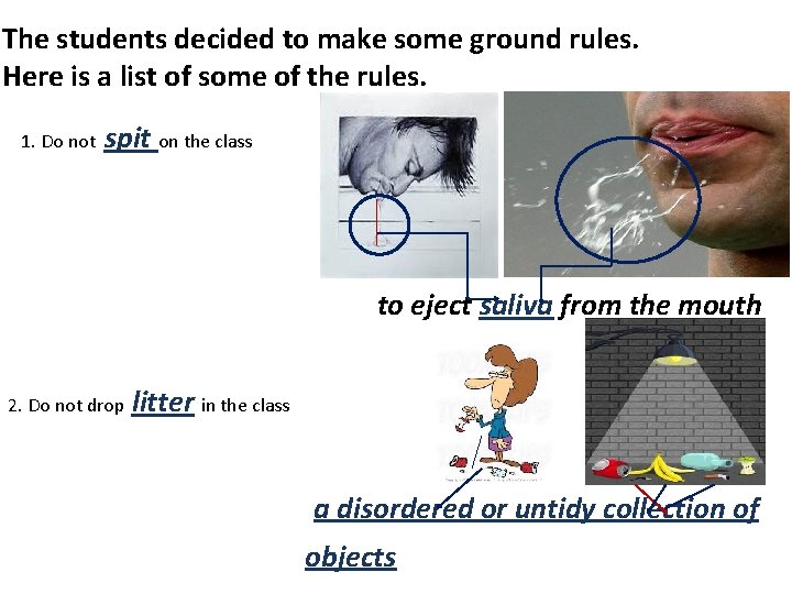 The students decided to make some ground rules. Here is a list of some
