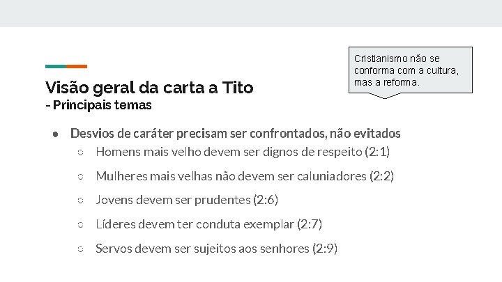 Visão geral da carta a Tito Cristianismo não se conforma com a cultura, mas