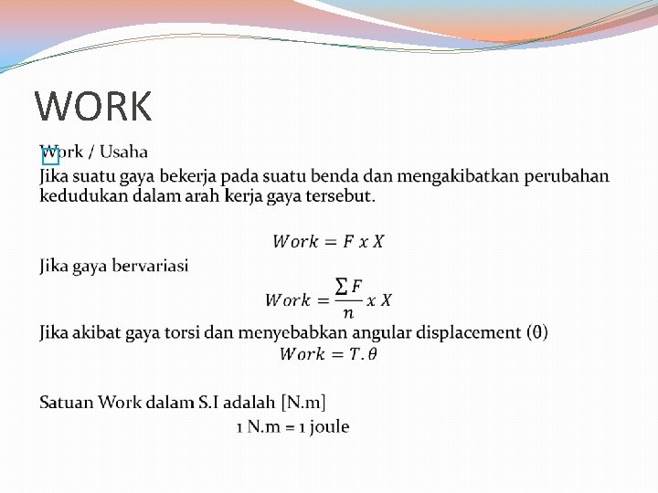 WORK � 