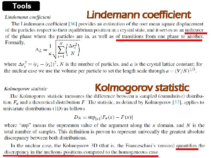 Tools Lindemann coefficient Kolmogorov statistic 