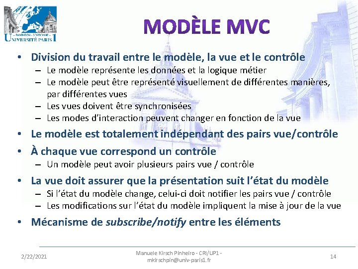  • Division du travail entre le modèle, la vue et le contrôle –
