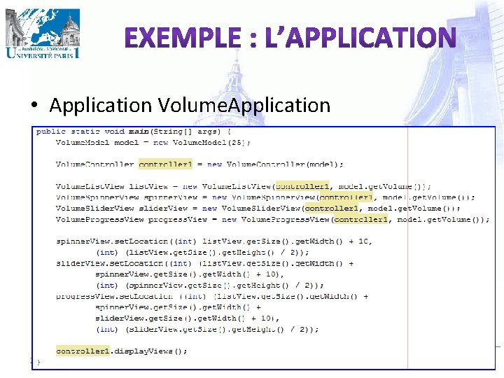  • Application Volume. Application – Un modèle : Volume. Model model – Un