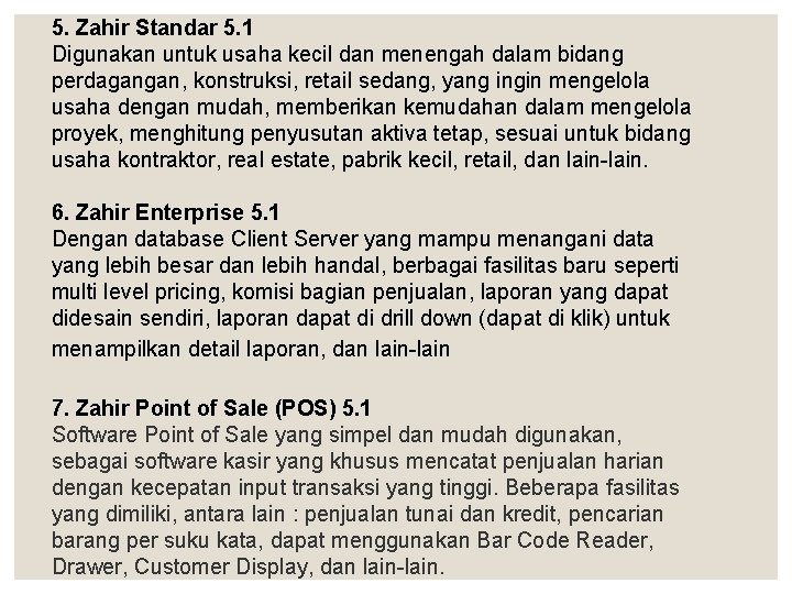 5. Zahir Standar 5. 1 Digunakan untuk usaha kecil dan menengah dalam bidang perdagangan,