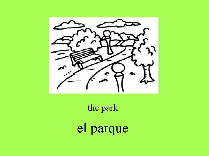 the park el parque the park el parque