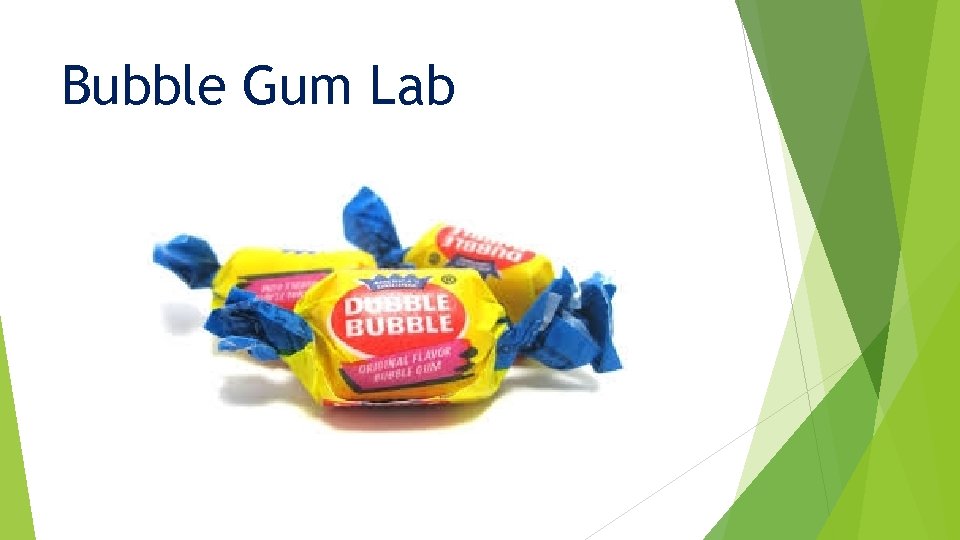 Bubble Gum Lab 