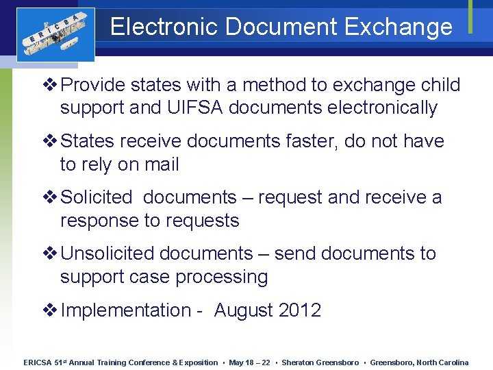 E R I C S A Electronic Document Exchange v Provide states with a E R I C S A Electronic Document Exchange v Provide states with a