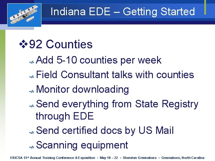 E R I C S A Indiana EDE – Getting Started v 92 Counties E R I C S A Indiana EDE – Getting Started v 92 Counties