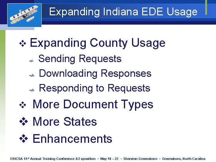 E R I C S A Expanding Indiana EDE Usage v Expanding County Usage E R I C S A Expanding Indiana EDE Usage v Expanding County Usage