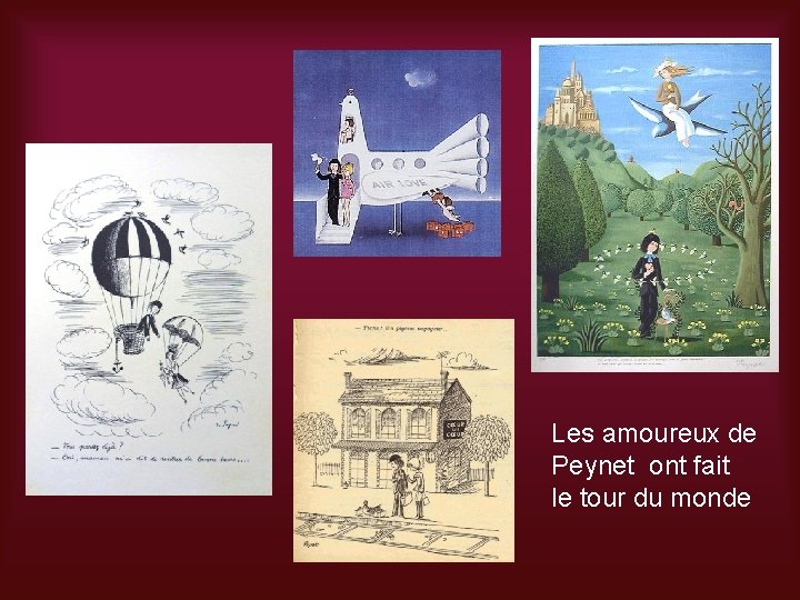 Les amoureux de Peynet ont fait le tour du monde 