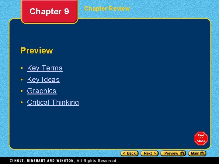 Chapter 9 Preview • Key Terms • Key Ideas • Graphics • Critical Thinking