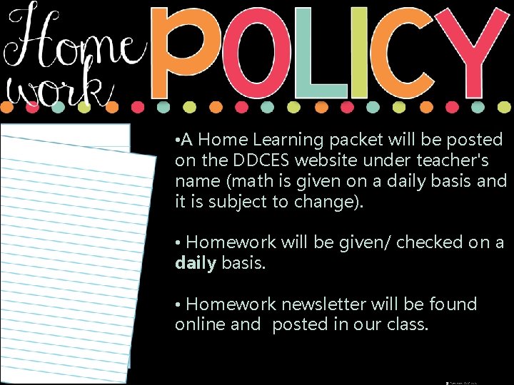 • A Home Learning packet will be posted on the DDCES website under • A Home Learning packet will be posted on the DDCES website under