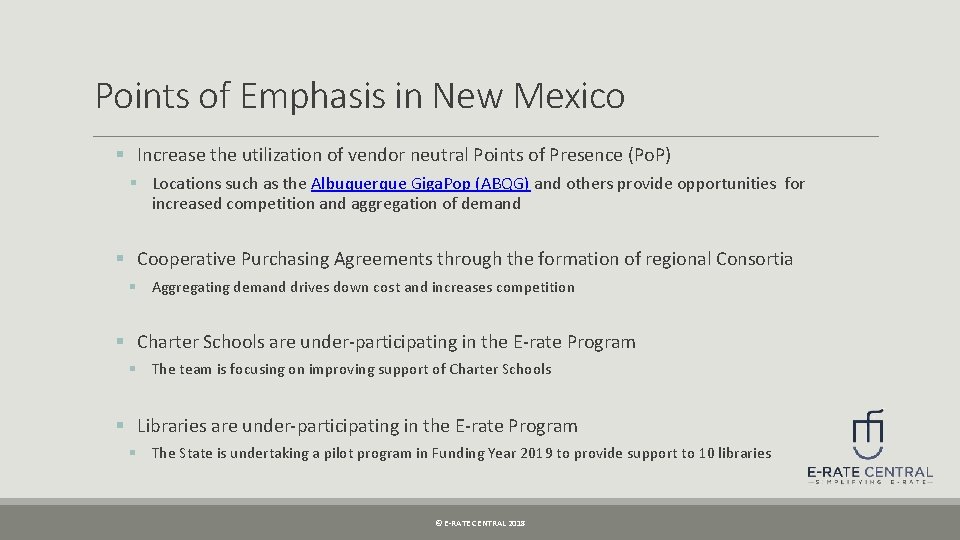 Points of Emphasis in New Mexico § Increase the utilization of vendor neutral Points