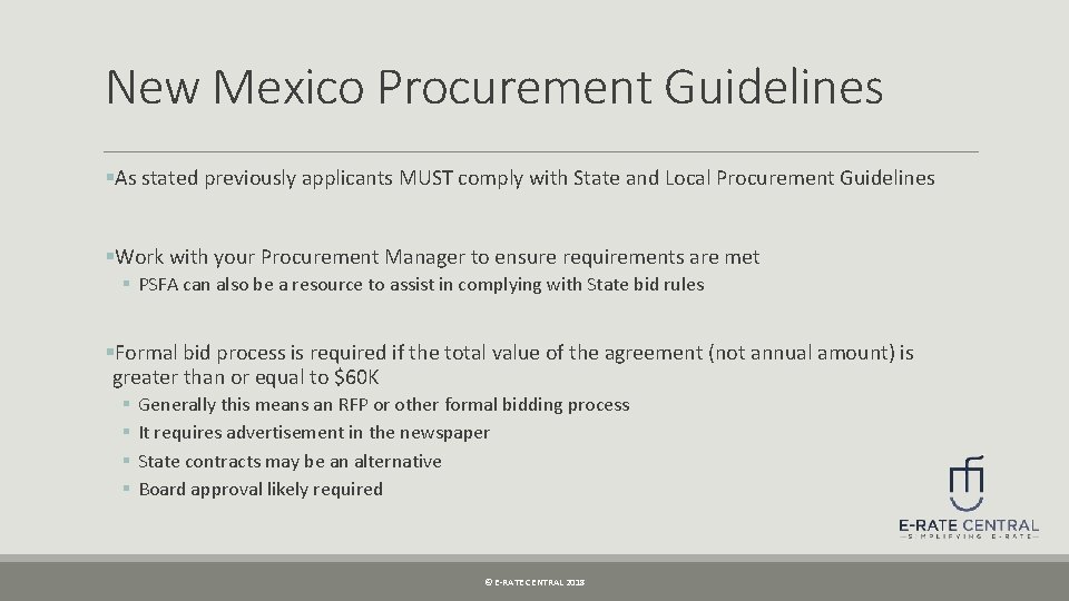 New Mexico Procurement Guidelines §As stated previously applicants MUST comply with State and Local