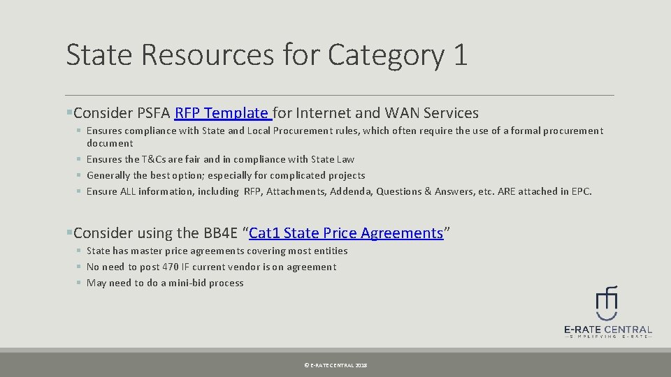 State Resources for Category 1 §Consider PSFA RFP Template for Internet and WAN Services