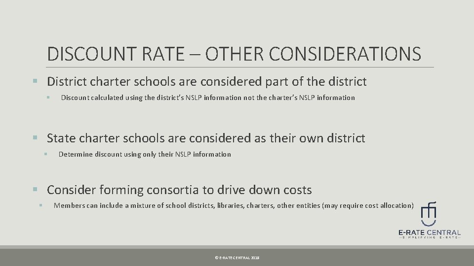 DISCOUNT RATE – OTHER CONSIDERATIONS § District charter schools are considered part of the