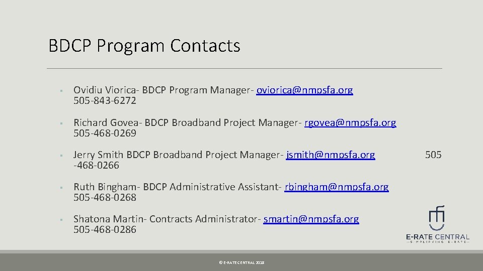 BDCP Program Contacts § § § Ovidiu Viorica- BDCP Program Manager- oviorica@nmpsfa. org 505