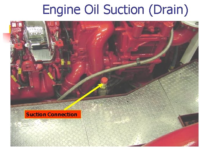 Engine Oil Suction (Drain) Suction Connection 