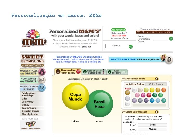 Personalização em massa: M&Ms Personalização em massa: M&Ms