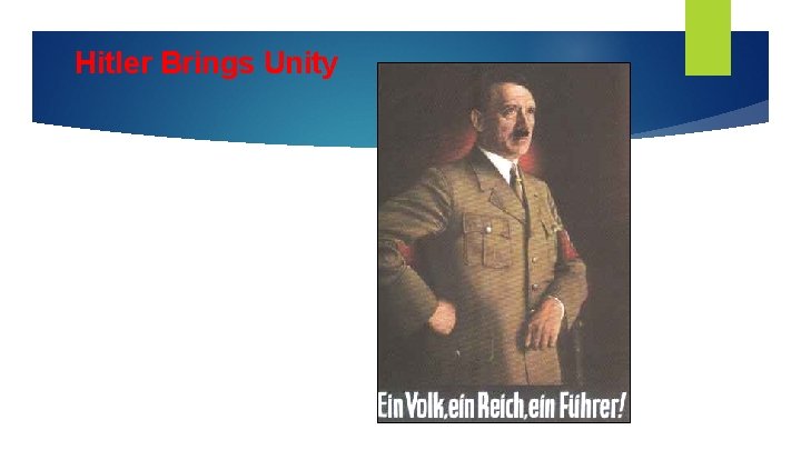 Hitler Brings Unity 