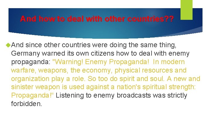 And how to deal with other countries? ? And since other countries were doing