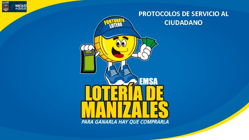 PROTOCOLOS DE SERVICIO AL CIUDADANO 