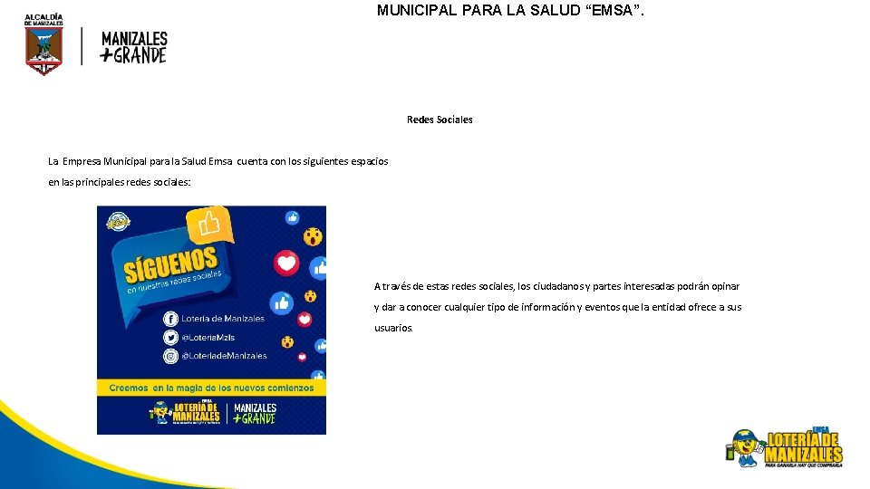 MUNICIPAL PARA LA SALUD “EMSA”. Redes Sociales La Empresa Municipal para la Salud Emsa