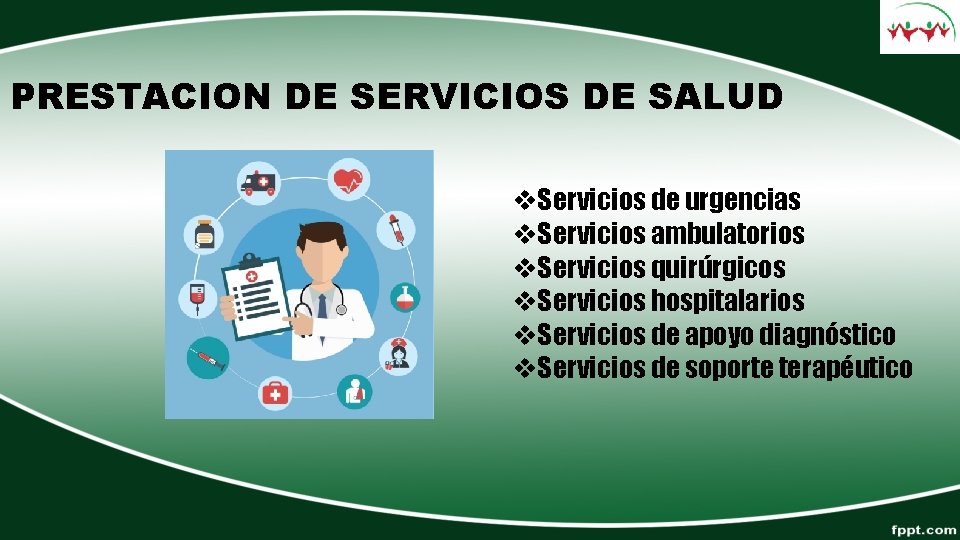 PRESTACION DE SERVICIOS DE SALUD v. Servicios de urgencias v. Servicios ambulatorios v. Servicios