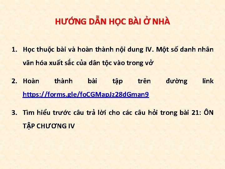 HƯỚNG DẪN HỌC BÀI Ở NHÀ 1. Học thuộc bài và hoàn thành nội