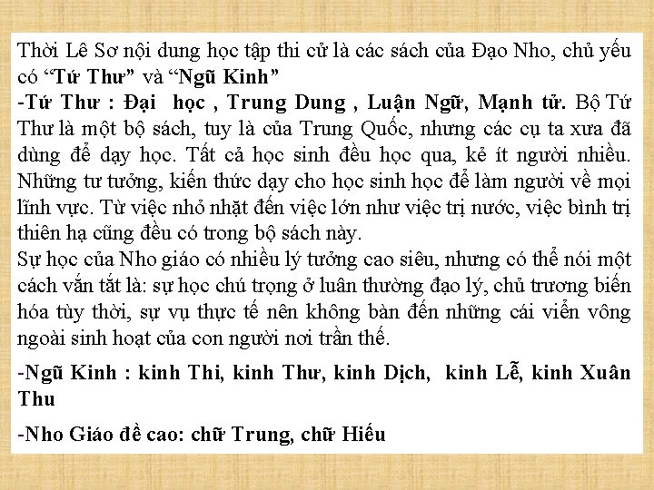 Thời Lê Sơ nội dung học tập thi cử là các sách của Đạo