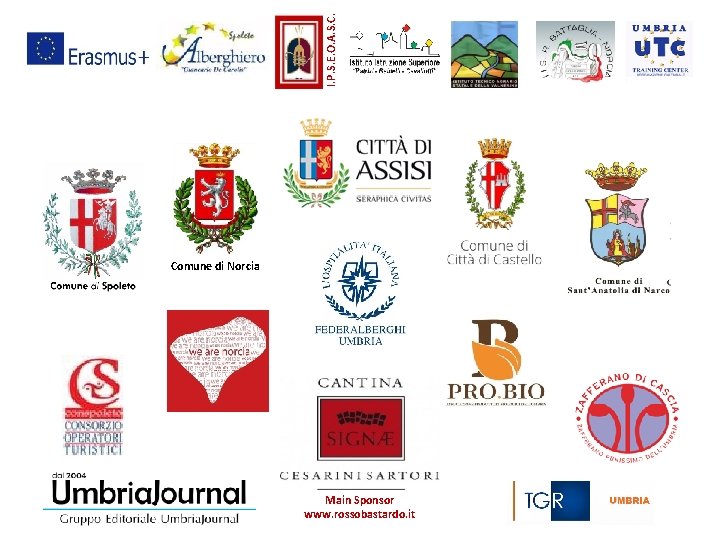 I. P. S. E. O. A. S. C. Comune di Norcia Main Sponsor www. I. P. S. E. O. A. S. C. Comune di Norcia Main Sponsor www.