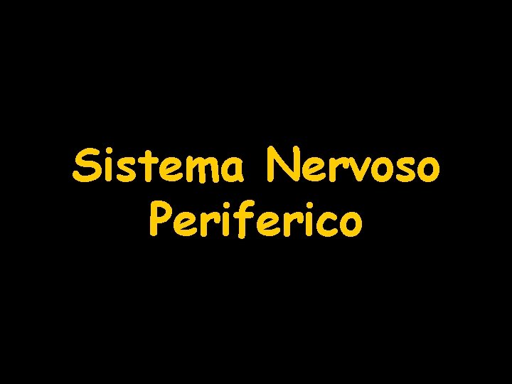 Sistema Nervoso Periferico 