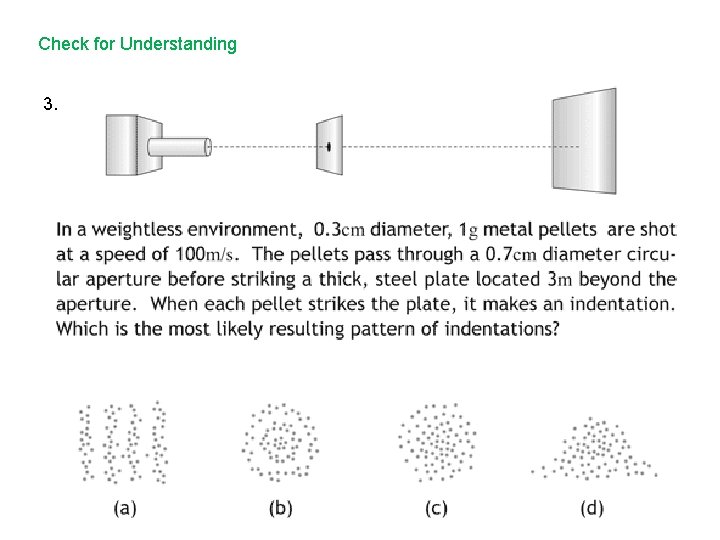 Check for Understanding 3. 