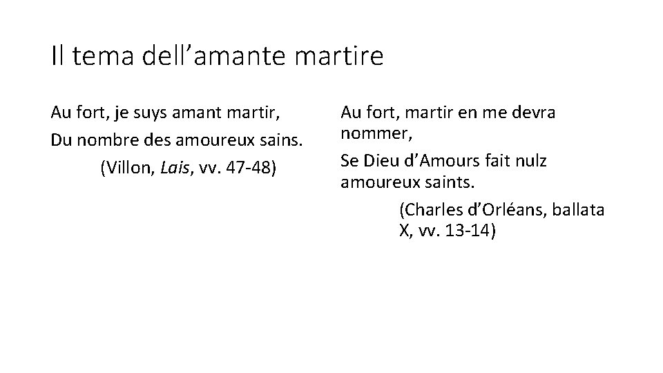 Il tema dell’amante martire Au fort, je suys amant martir, Du nombre des amoureux