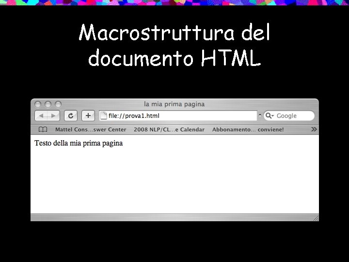 Macrostruttura del documento HTML 