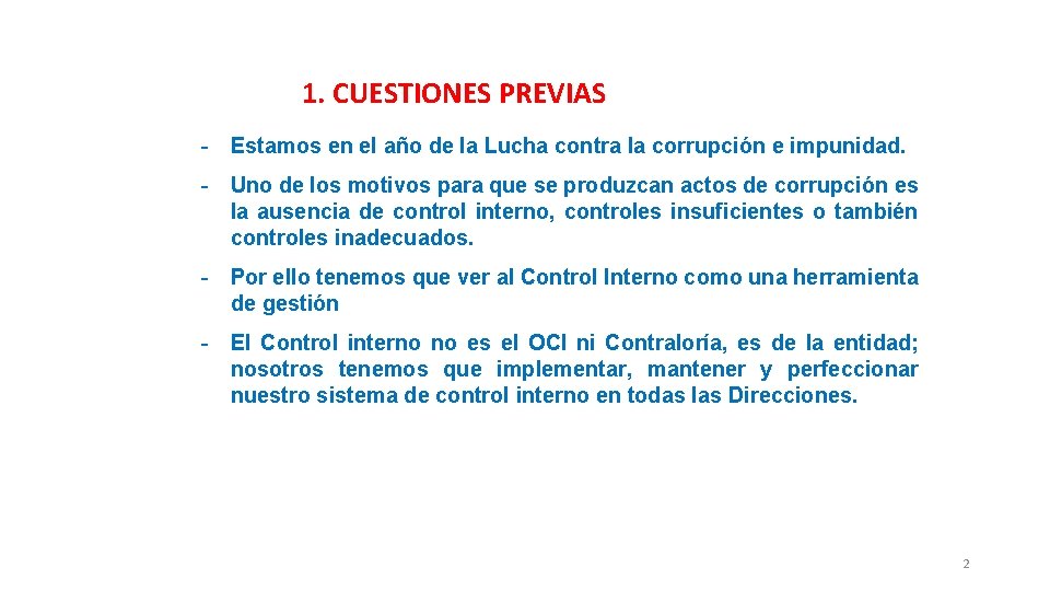 1. CUESTIONES PREVIAS - Estamos en el año de la Lucha contra la corrupción